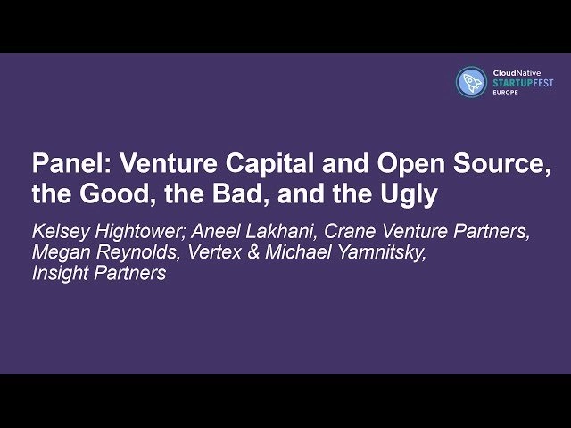 Venture Capital and Open Source - The Good, the Bad, and the Ugly