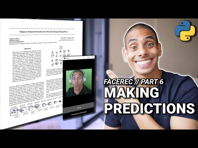 Build a Deep Facial Recognition App - Making Facial Recognition Predictions - Python